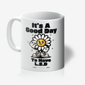 "It's A Good Day To Have L.S.D." 11oz Tea/Coffee Mug